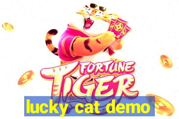 lucky cat demo